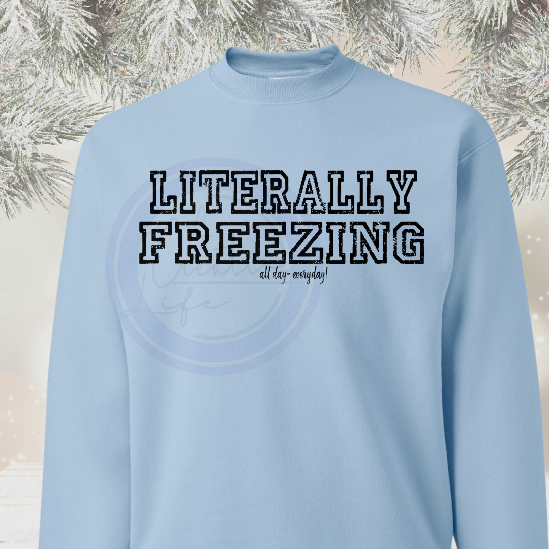 Literally Freezing - all day