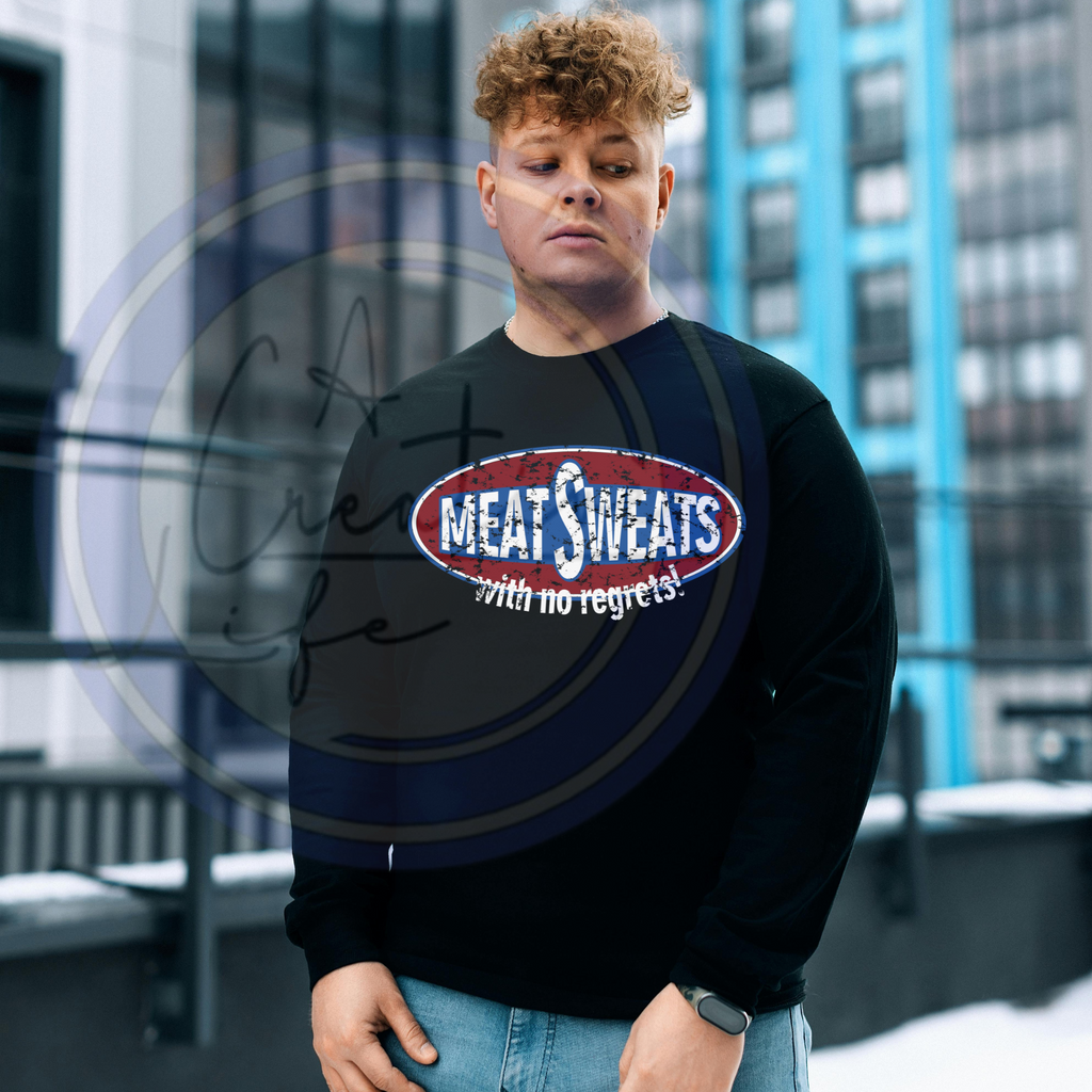 MeatSweats - No Regrets